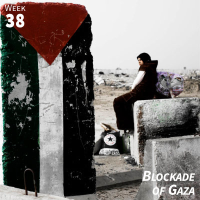 Week 38: Blockade of Gaza