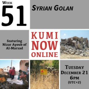 Week 51: Syrian Golan Online Gathering
