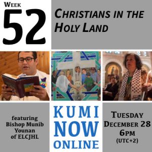 Week 52: Christians in the Holy Land Online Gathering