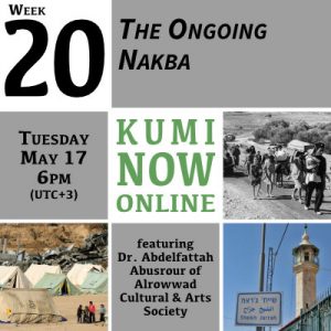 Week 20: The Ongoing Nakba Online Gathering