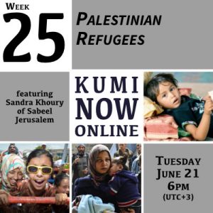 Week 25: Palestinian Refugees Online Gathering
