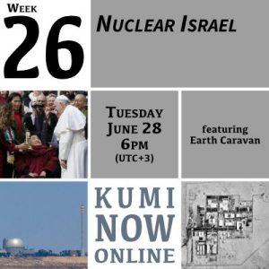 Week 26: Nuclear Israel Online Gathering