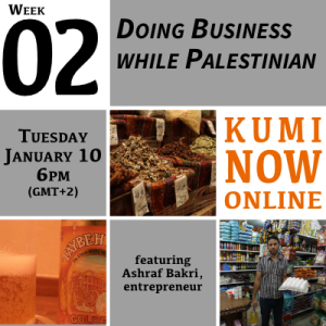 Week 2: Doing Business while Palestinian Online Gathering