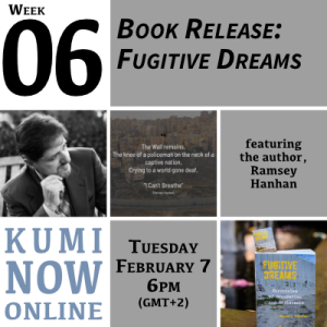 Week 6: Book Release: Fugitive Dreams Online Gathering