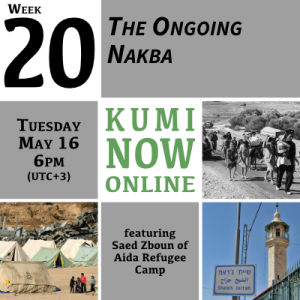Week 20: The Ongoing Nakba Online Gathering 2023
