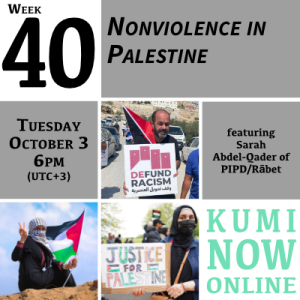 Week 40: Nonviolence in Palestine Online Gathering 2023