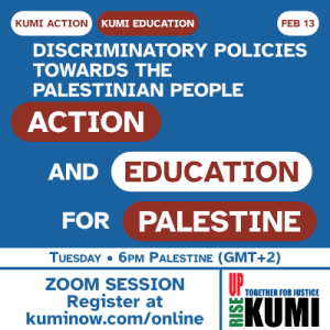 February 13: Discriminatory Practices towards the Palestinian People and action time