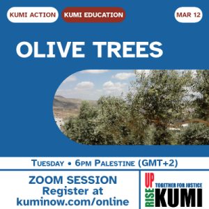 March 12: Olive Trees and action time