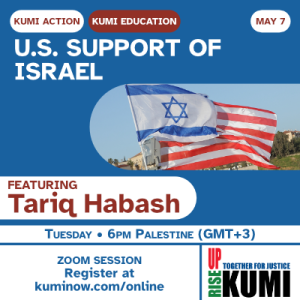 May 7: U.S. Support of Israel – with Tariq Habash
