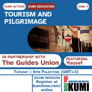 June 11: Tourism and Pilgrimage – with the Arab Tour Guide Union