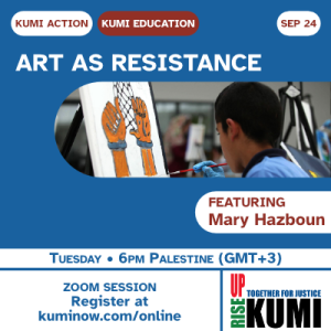 September 24: Art as Resistance – with Mary Hazboun